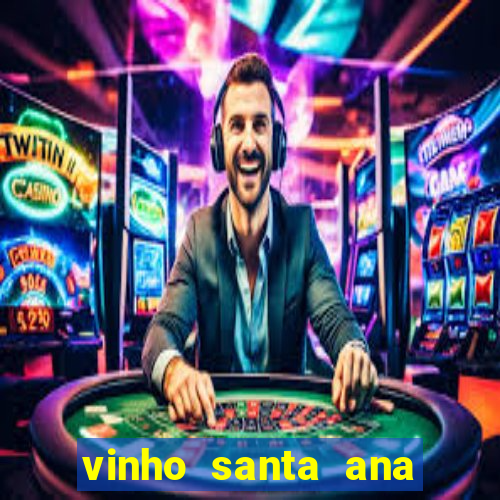 vinho santa ana sweet red wine